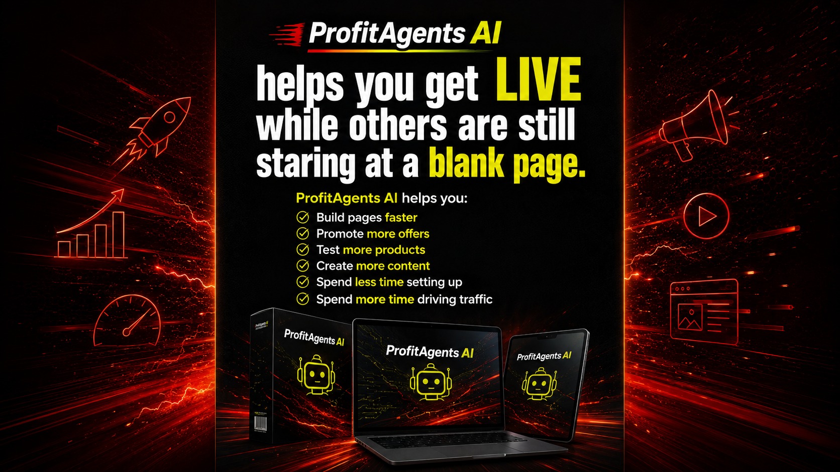 ProfitAgents AI helps you get live while others are still staring at a blank page.
