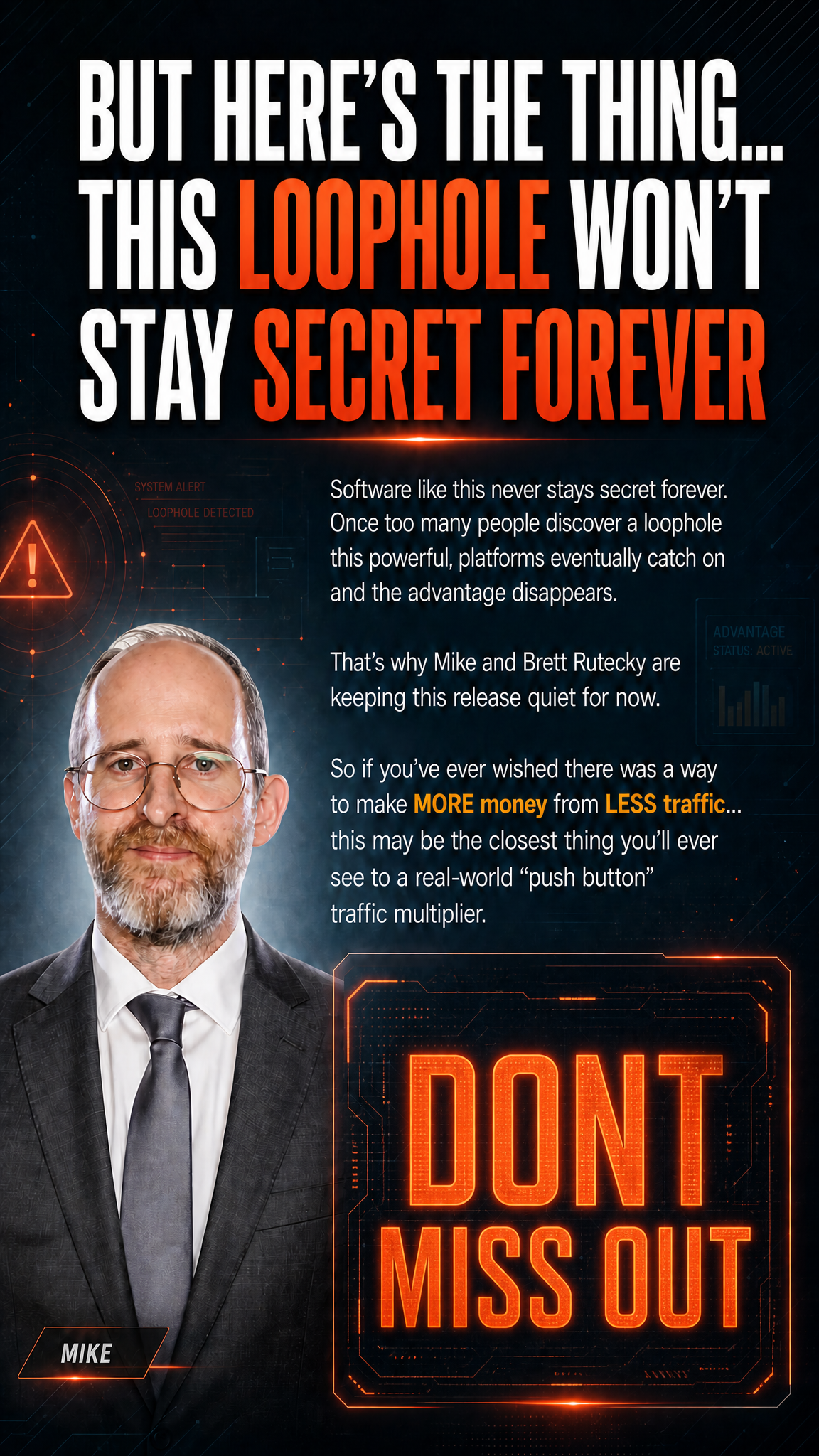 But Here's The Thing… This Loophole Won't Stay Secret Forever