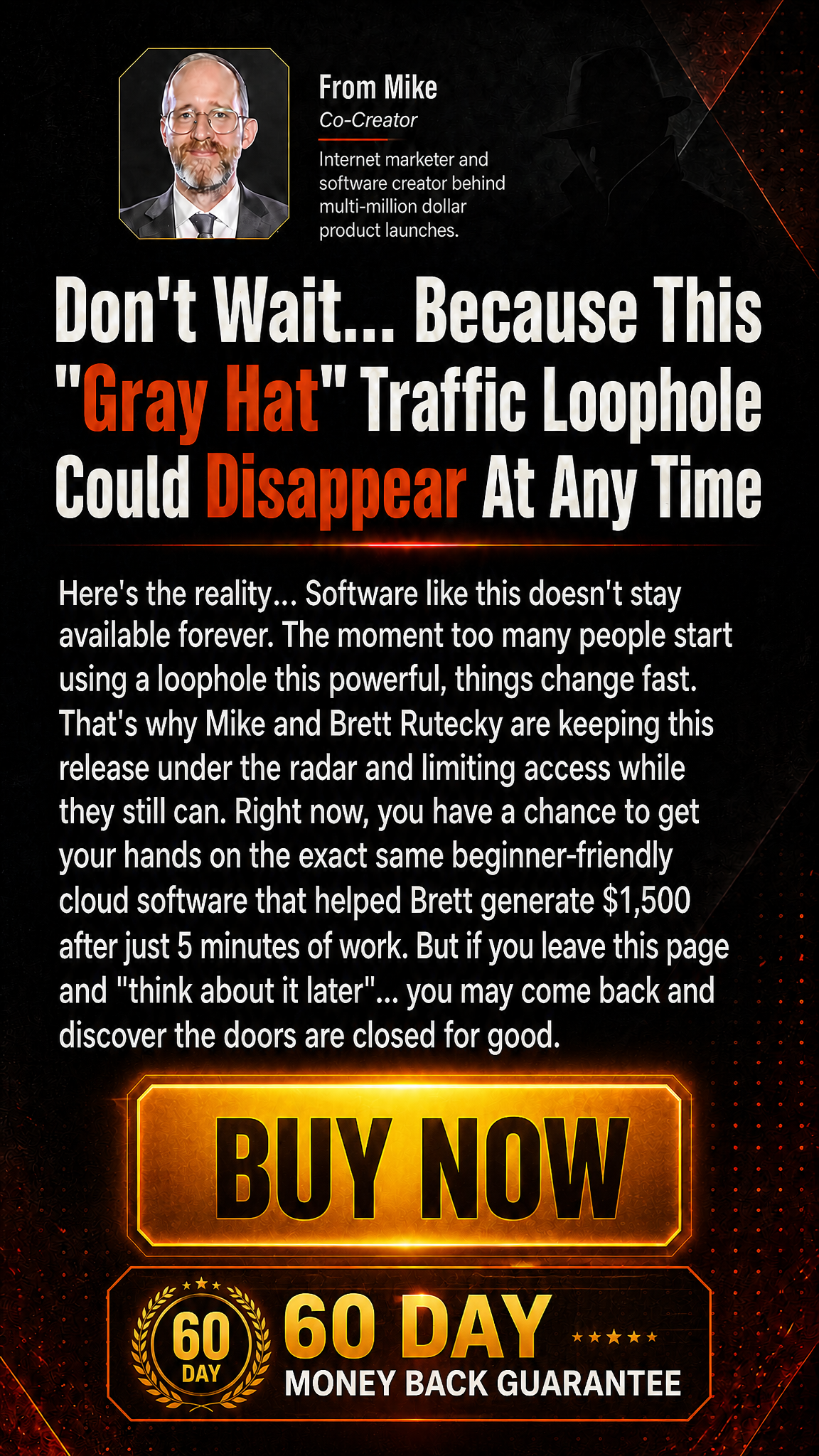 Don't Wait… Because This "Gray Hat" Traffic Loophole Could Disappear At Any Time
