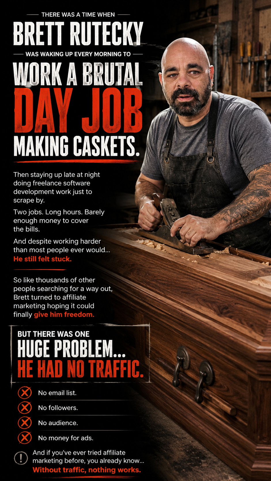There was a time when Brett Rutecky was waking up every morning to work a brutal day job making caskets.