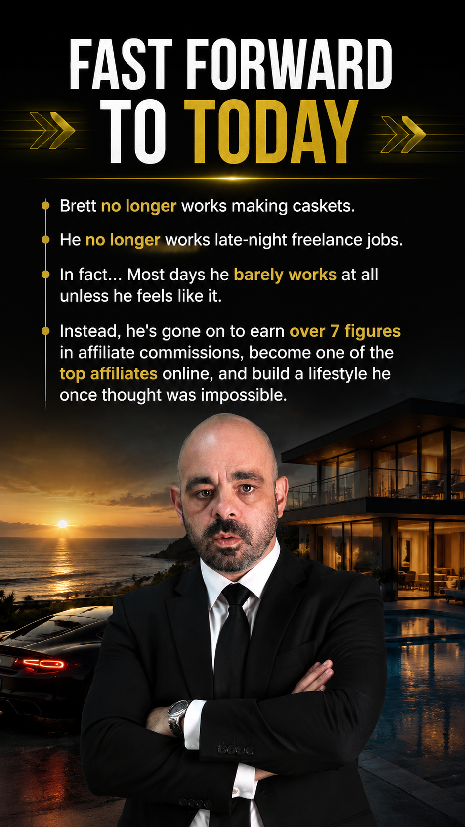 Brett no longer works making caskets.